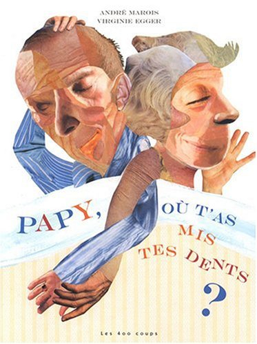 papy, où t'as mis tes dents ?