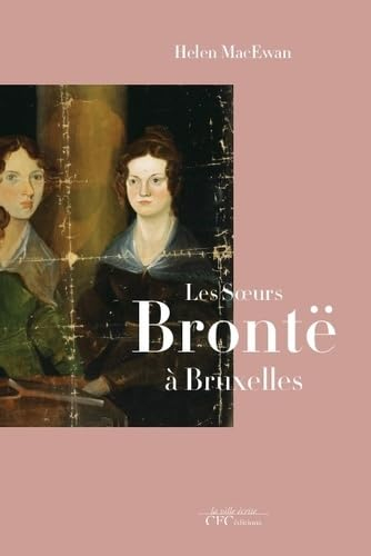 Les soeurs Brontë à Bruxelles