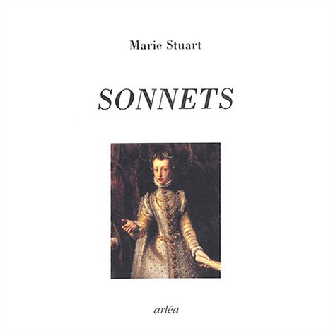 Onze sonnets et un sizain pour James Hepburn, comte de Bothwell