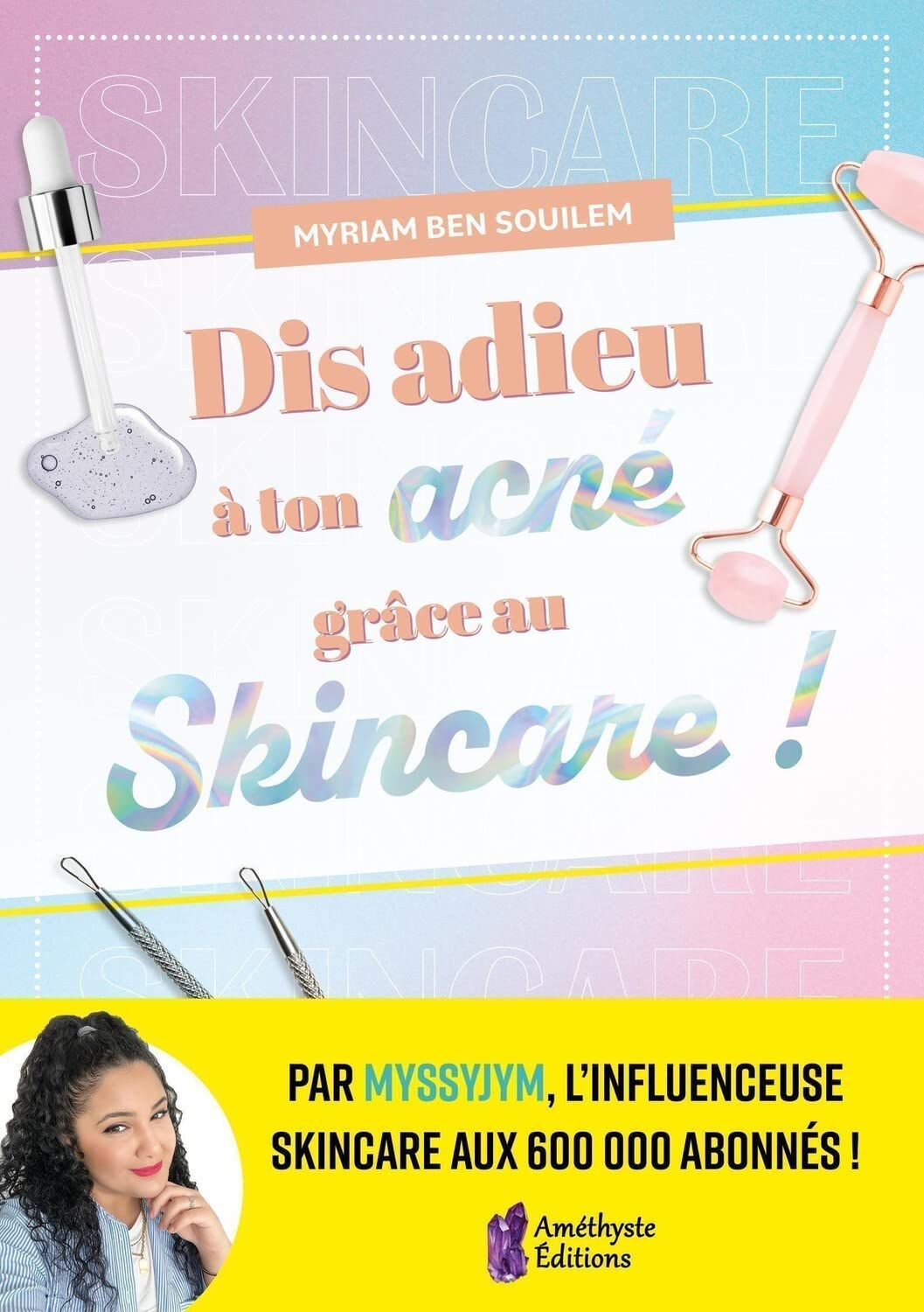 Dis adieu à ton acné grâce au skincare !