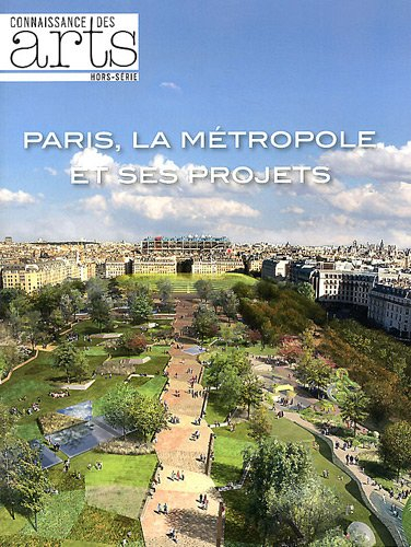 Paris, la métropole et ses projets