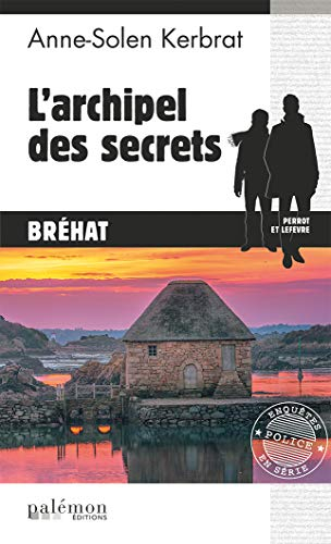 Perrot et Lefèvre. Vol. 13. L'archipel des secrets : Bréhat