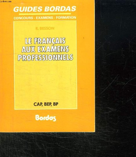 Français aux examens professionnels : CAP, BEP, BP
