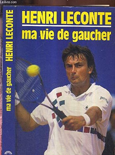 Ma vie de gaucher