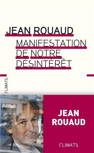 Manifestation de notre désintérêt