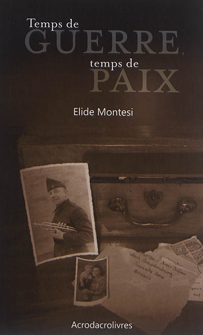 Temps de guerre, temps de paix