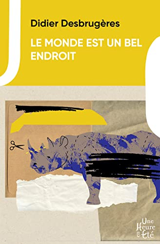 Le monde est un bel endroit