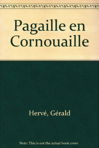 Clet Kermeur et Alison Wealow. Pagaille en Cornouaille