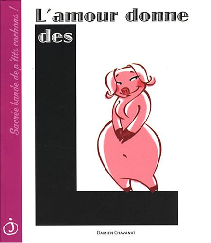 L'amour donne des L