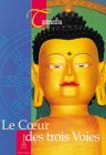 Le coeur des trois voies
