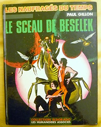 Les naufragés du temps. Vol. 7. Le sceau de Beselek