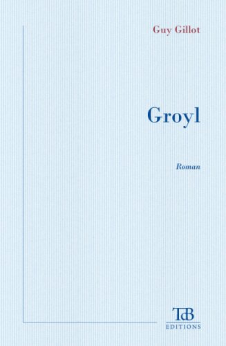 groyl