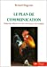 Le plan de communication : art de séduire ou de convaincre les autres