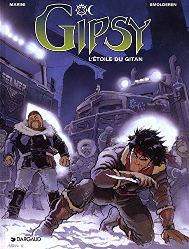 Gipsy. Vol. 1. L'Etoile du gitan