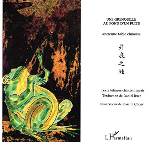 Une grenouille au fond d'un puits : ancienne fable chinoise