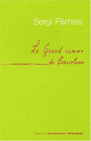 Le grand roman de Barcelone