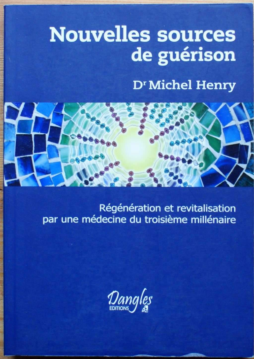 Nouvelles sources de guérison : régénération et revitalisation par une médecine du troisième milléna