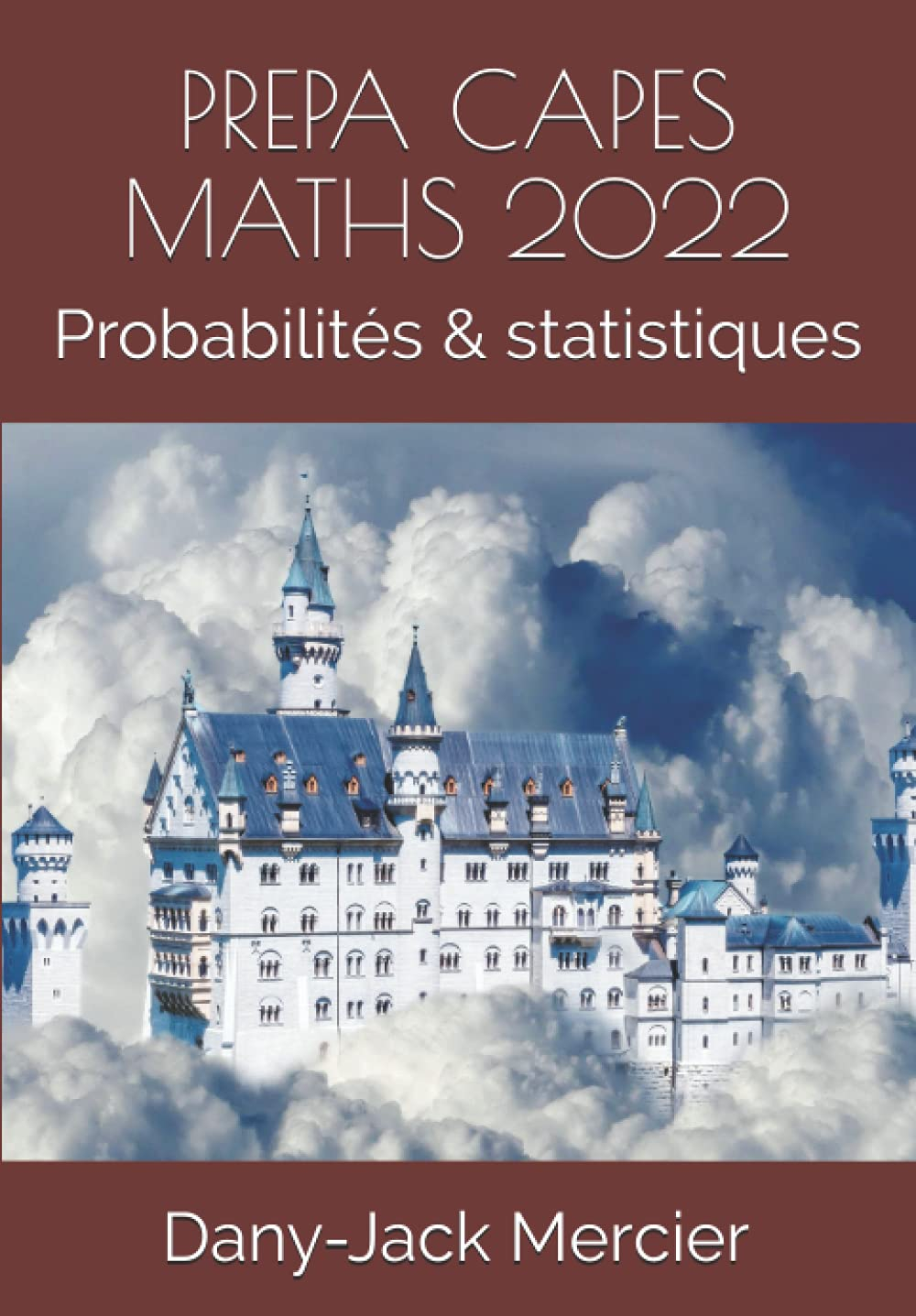 PREPA CAPES MATHS 2022: Probabilités & statistiques