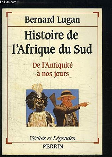 histoire de l'afrique du sud : de l'antiquite a nos jours