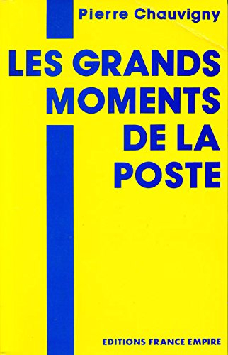 Les Grands moments de la Poste