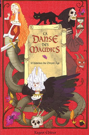 La danse des maudits : 10 histoires du Moyen Age