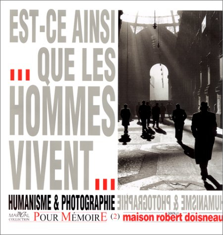 Est-ce ainsi que les hommes vivent ?