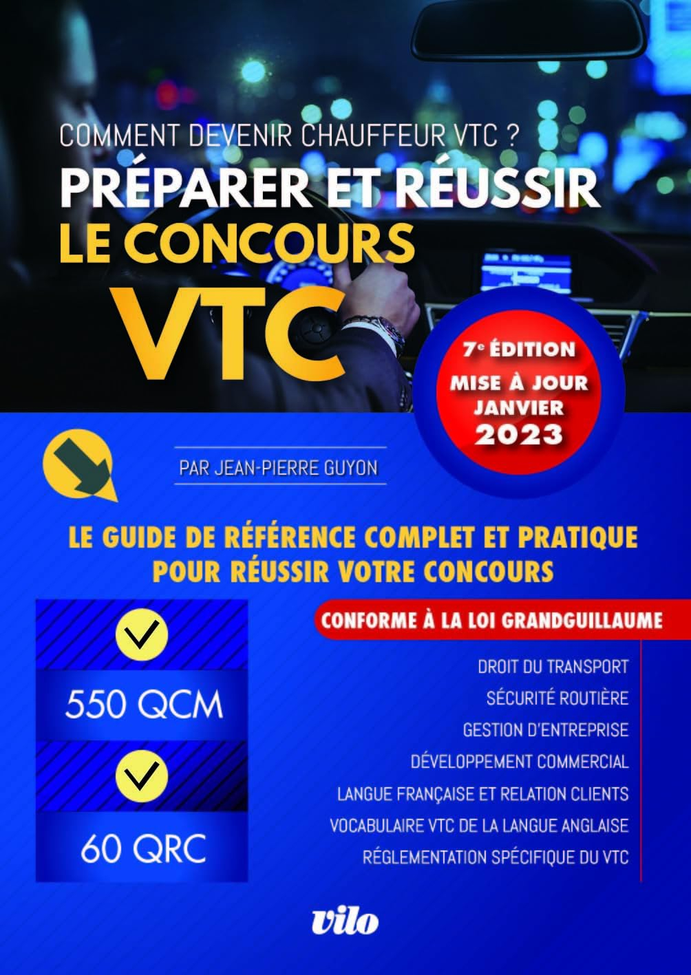 Préparer et réussir le concours VTC : comment devenir chauffeur VTC ? : le guide de référence comple