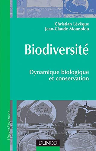 Biodiversité : dynamique biologique et conservation