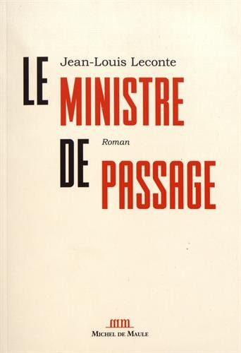 Le ministre de passage