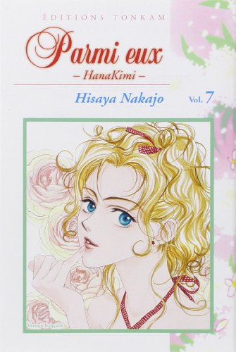 Parmi eux : HanaKimi. Vol. 7