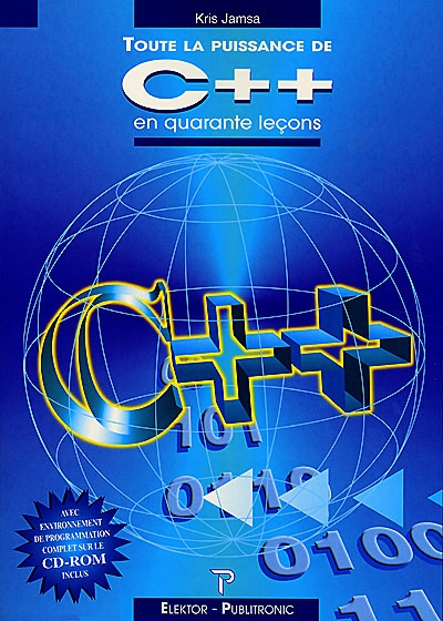 Toute la puissance de C++ en quarante leçons