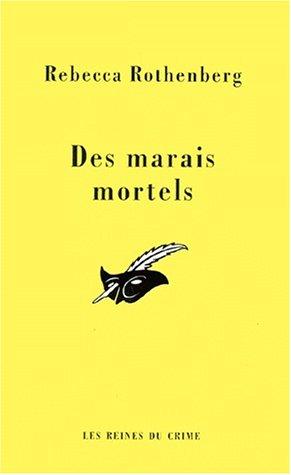 Des marais mortels