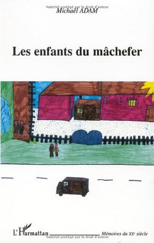 Les enfants du mâchefer