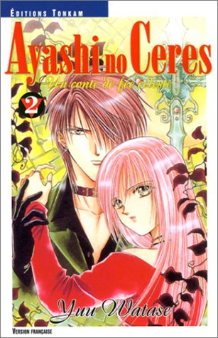 Ayashi no Ceres : un conte de fées adulte. Vol. 2