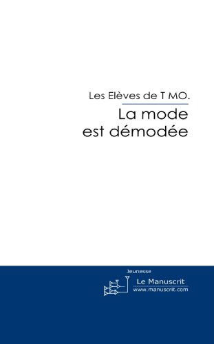 la mode est démodée