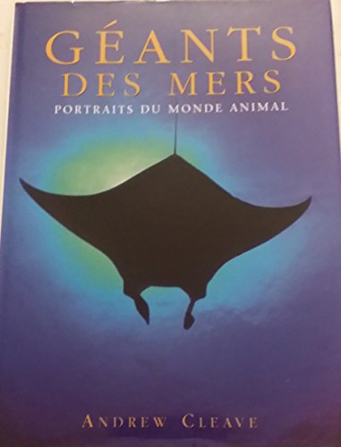 géants des mers (portraits du monde animal)
