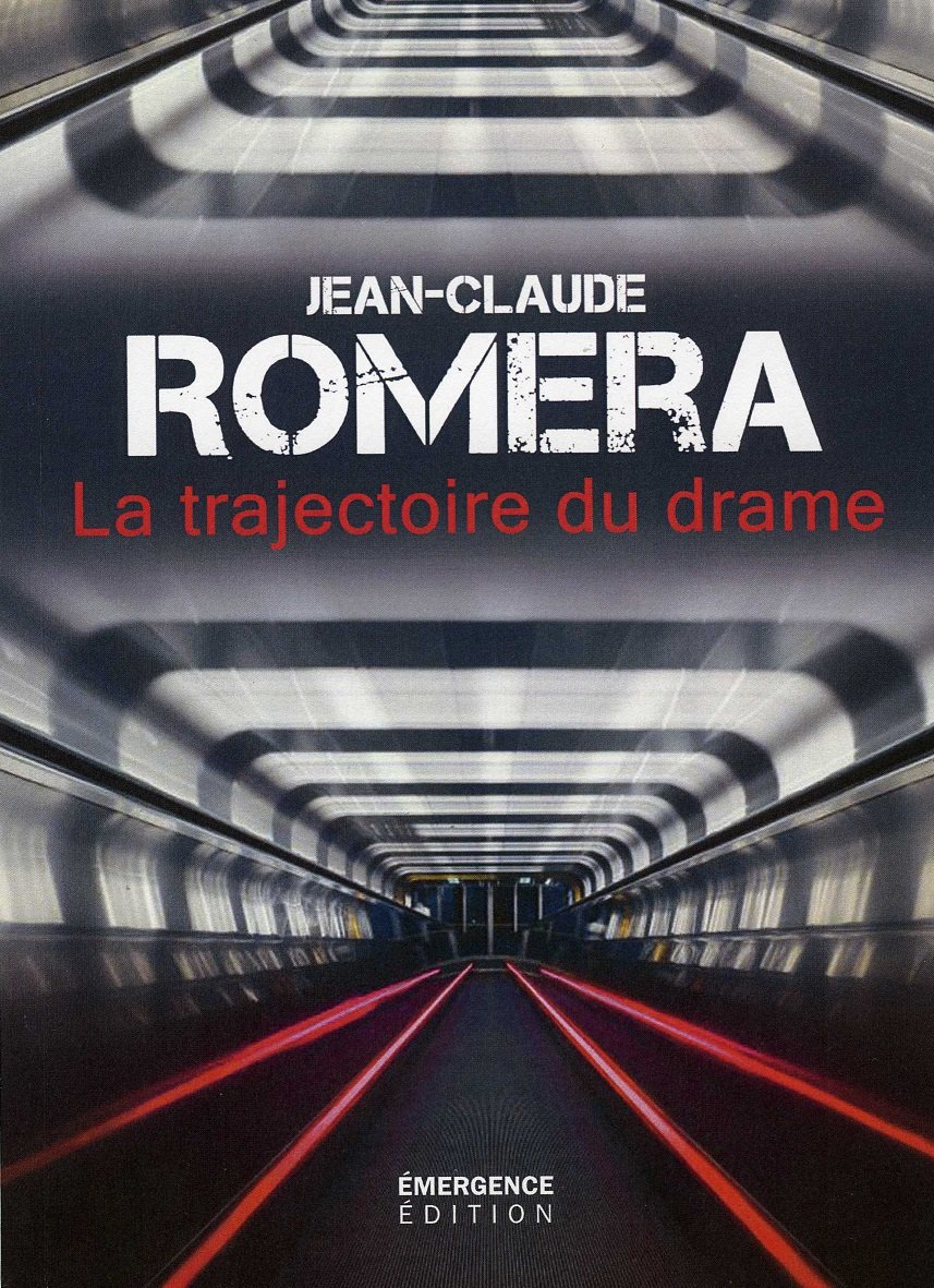 La trajectoire du drame : d'après un fait réel qui s'est déroulé en France