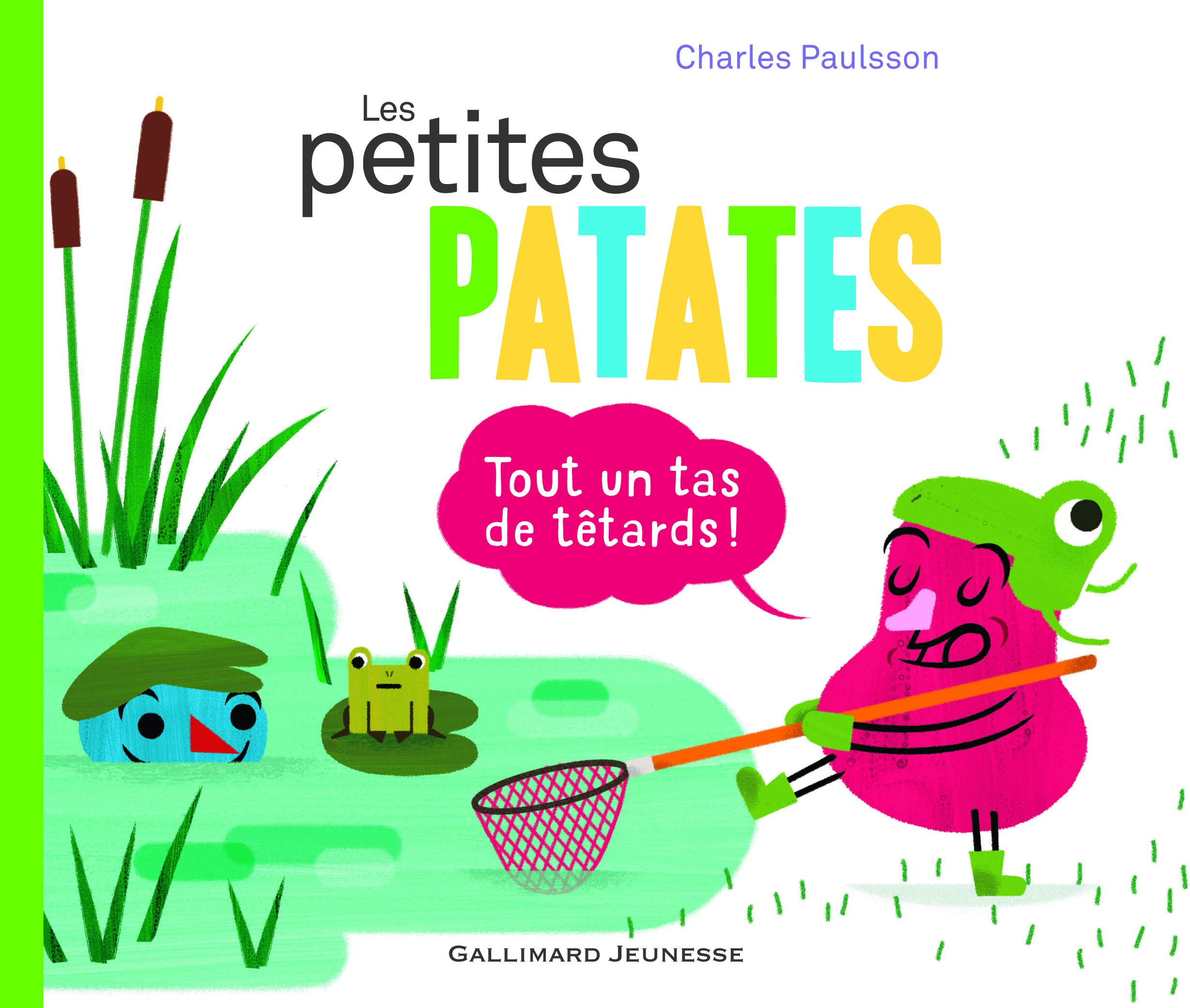 Les Petites Patates. Vol. 4. Tout un tas de têtards !