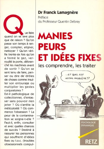 manies peurs et idée fixe