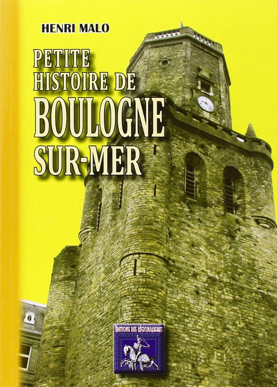 Petite histoire de Boulogne-sur-Mer