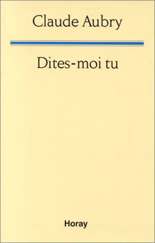 Dites-moi tu