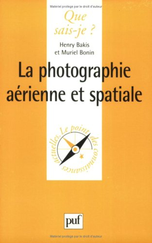 La photographie aérienne et spatiale