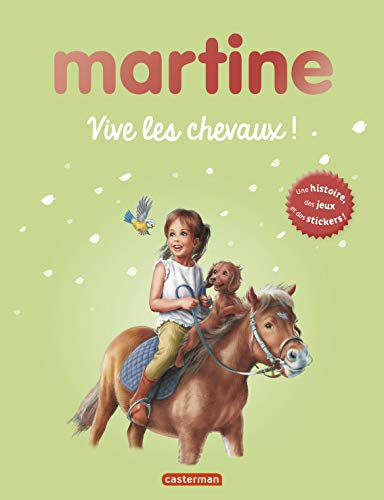 Martine : vive les chevaux !