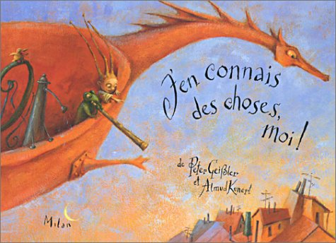 J'en connais des choses, moi !