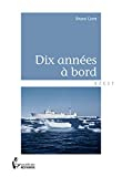 Dix années à bord