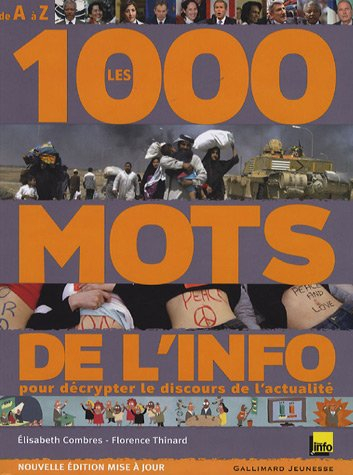 Les 1.000 mots de l'info : pour mieux décrypter le discours de l'actualité