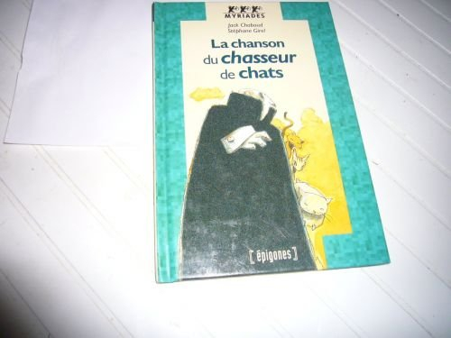 La chanson du chasseur de chat