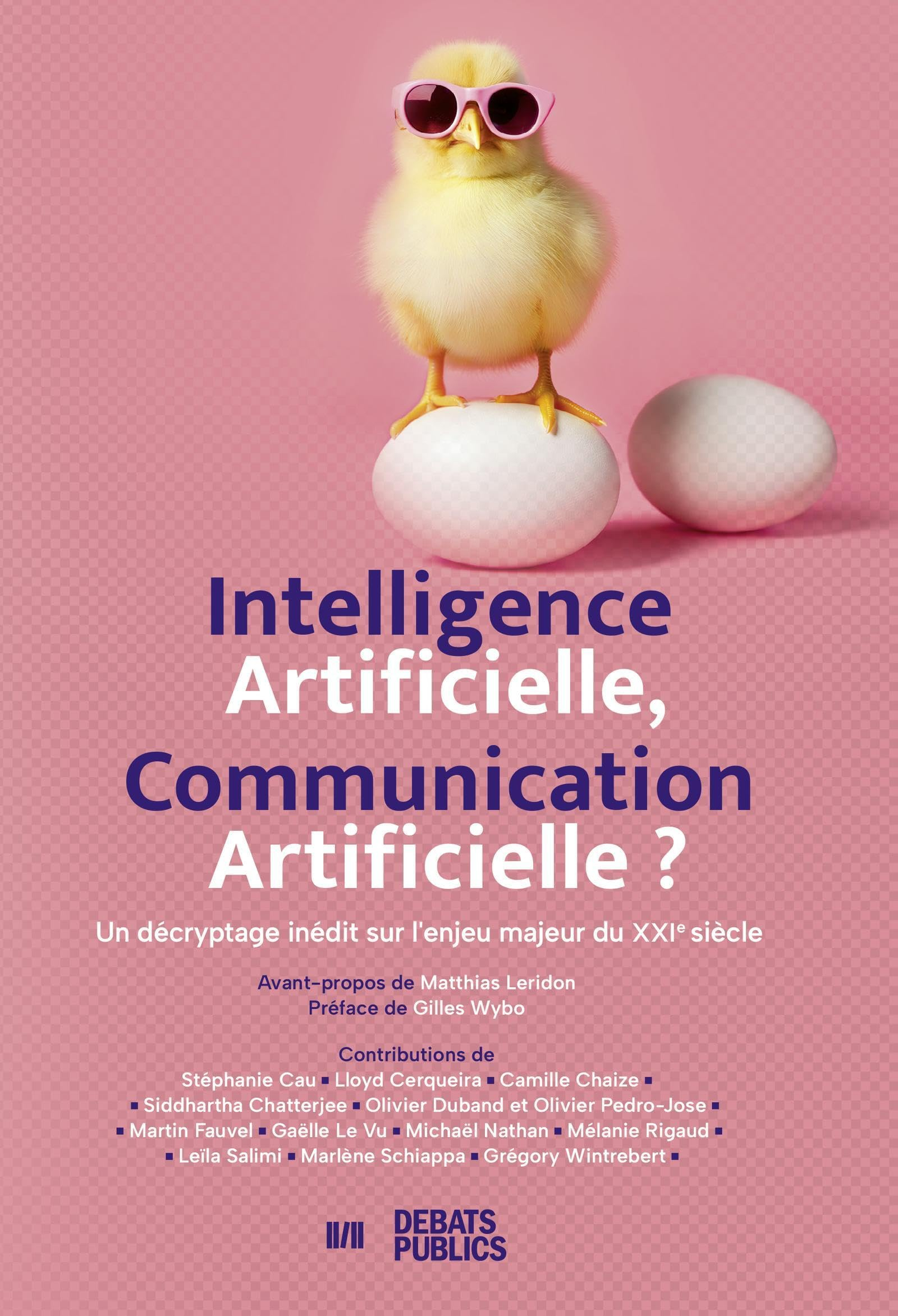 Intelligence artificielle, communication artificielle ? : un décryptage inédit sur l'enjeu majeur du