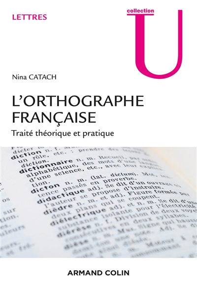 L'orthographe française : traité théorique et pratique avec des travaux d'application et leurs corri