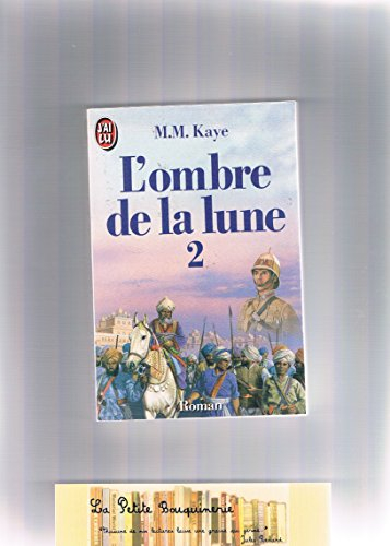 L'Ombre de la lune. Vol. 2